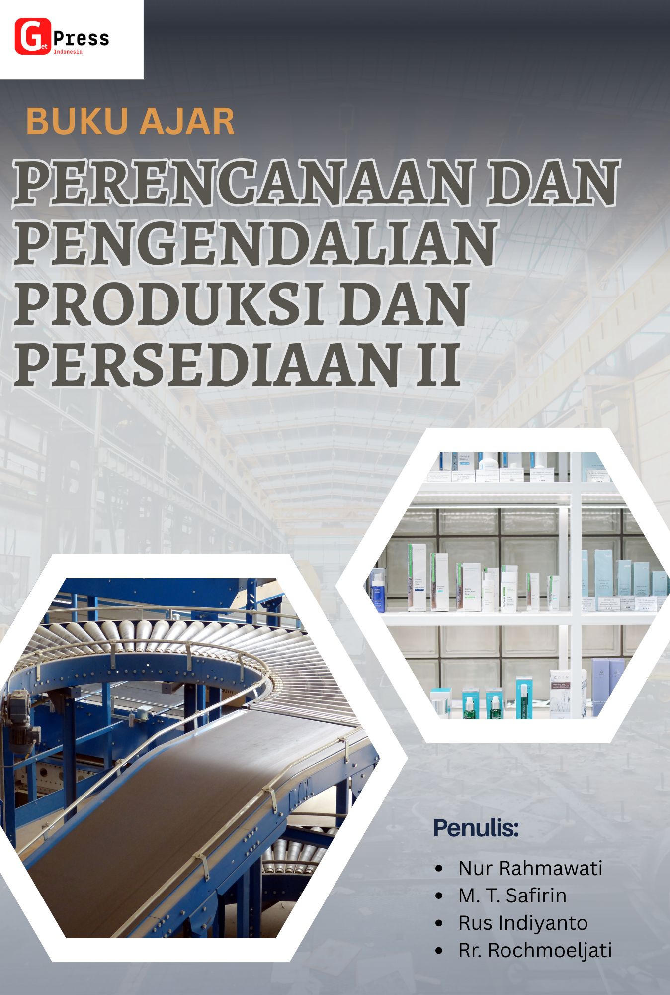 BUKU AJAR  PERENCANAAN DAN PENGENDALIAN PRODUKSI DAN PERSEDIAAN II